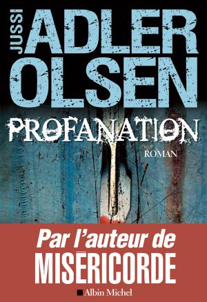 [Afdeling Q 02] • Profanation - La Deuxième Enquête Du Département v (LITT.GENERALE)